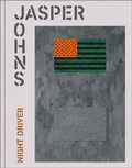 Cover: Jasper Johns: Night Driver - La Fabrica