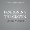 Cover: Fashioning the Crown - Tantor
