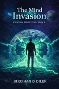 Cover: The Mind Invasion - Bircihan D Dilek