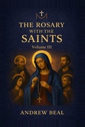 Cover: The Rosary with the Saints - The Rosary with the Saints