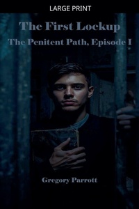 Enlarge image Cover: The First Lockup - Mr Parrott