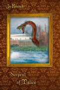 Cover: Serpent of Malice (Steam Age Quest, #6) - Ju Honisch