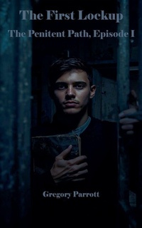 Enlarge image Cover: The First Lockup - Mr Parrott