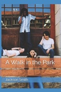 Cover: A Walk in the Park - Independently Published