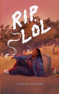 Cover: RIP, LOL - Khaya Fraites Productions