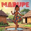 Cover: Madupe - Mama Rashida Forman-Bey