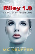 Cover: Riley 1.0 - A Matter of Perspective - Riley Series