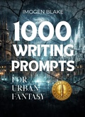 Cover: 1000 Writing Prompts for Urban Fantasy - Sakura Publishing