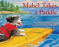 Cover: Mabel Takes a Paddle - Emily Chetkowski