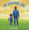 Cover: My Amazing Dad - Marie Pierre Collection