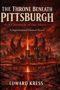 Cover: The Throne Beneath Pittsburgh - The Throne Beneath Pittsburgh