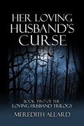 Cover: Her Loving Husband's Curse (The Loving Husband Series, #2) - Copperfield Press