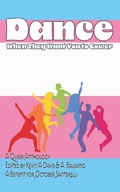 Cover: Dance When They Want You to Cower - INKD PUBLISHING LLC
