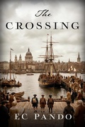 Cover: The Crossing (The Wooster Family Legacy Series) - E C Pando