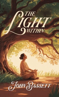 Enlarge image Cover: The Light Within - John Bassett