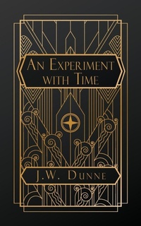 Enlarge image Cover: An Experiment With Time - NATAL PUBLISHING, LLC