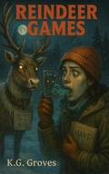 Cover: Reindeer Games (Indestructible Fractal Shadows - IFS, #19) - Buckdaddy Studio