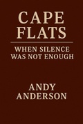 Cover: Cape Flats - When the silence was not enough - Andy Anderson