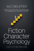 Cover: Fiction Character Psychology - M C Neuffer