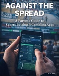 Cover: Against The Spread - D.W. Smith
