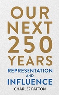 Cover: Our Next 250 Years: Representation and Influence - Short Mystery Press