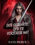 Cover: Der Gef&auml;hrte, Den Er Verloren Hat (Alpha der Alpha-Trilogie, #2) - Sani Publishing