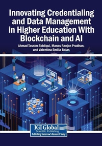 Enlarge image Cover: Innovating Credentialing and Data Management in Higher Education With Blockchain and AI - Igi Global Scientific Publishing