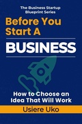 Cover: Before You Start a Business - Before You Start a Business