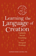 Cover: Learning the Language of Creation - LITURGICAL PRESS