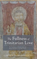 Cover: The Fullness of Trinitarian Love - Wipf and Stock Publishers
