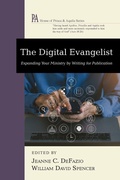 Cover: The Digital Evangelist - Wipf & Stock Publishers