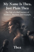 Cover: My Name Is Thea, Just Plain Thea - Newman Springs