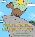 Cover: When Longneck Learned to Love - Blue Forge Press