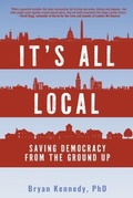 Cover: It's All Local - Koehler Books