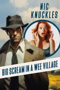 Cover: Big Scream in a Wee Village - LEVEL BEST BOOKS