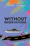 Cover: Without Reservations - Authentically Created