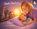 Cover: Hush, Don't Cry - Storytelling Man Press