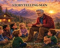 Cover: Storytelling Man - Storytelling Man Press