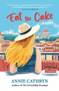 Cover: Eat the Cake - Moon Ray Books