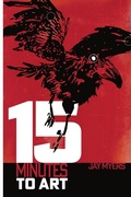 Cover: 15 Minutes to Art - Goddirt Small Press