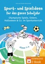 Cover: Sport- und Spielideen f&uuml;r das ganze Schuljahr - Verlag an der Ruhr