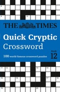 Cover: The Times Quick Cryptic Crossword Book 12 - Times Books