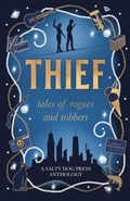 Cover: Thief - Salty Dog Press