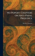 Cover: No Popery - Creative Media Partners, LLC
