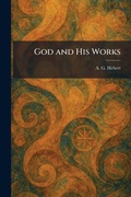 Cover: God and His Works - Creative Media Partners, LLC