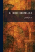 Cover: Childhood in Exile - Creative Media Partners, LLC