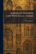 Cover: American Business Law With Legal Forms - Creative Media Partners, LLC