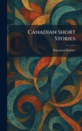 Cover: Canadian Short Stories - Creative Media Partners, LLC