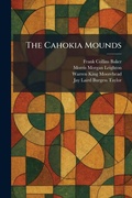 Cover: The Cahokia Mounds - Creative Media Partners, LLC