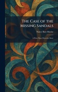Cover: The Case of the Missing Sandals - Creative Media Partners, LLC